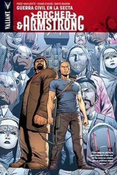 archer & armstrong nº 4: guerra civil en la secta-fred van lente-khari evans-david baron-9788416486021