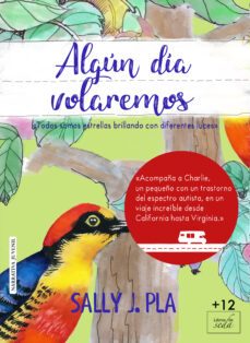algun dia volaremos-sally j. pla-9788416550821