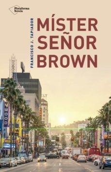 mister señor brown-francisco j. tapiador-9788416620821