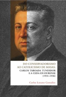 do conservadurismo ao catolicismo de masas-carlos lozano gonzalez-9788416643721