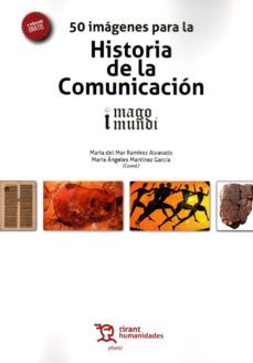 50 imagenes para la historia de la comunicacion-maria del mar ramirez-9788416786121