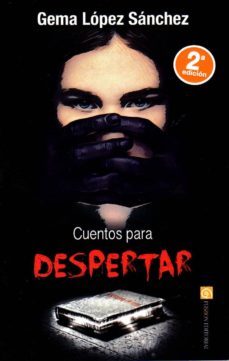 cuentos para despertar-gema lopez sanchez-9788416821921