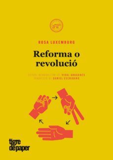 reforma o revolucio-rosa luxemburgo-9788416855421