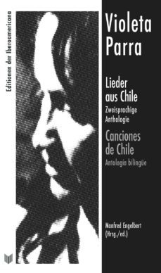 violeta parra: canciones de chile-9788416922321