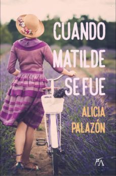 cuando matilde se fue-alicia palazon-9788417057121