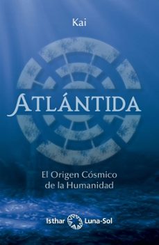 atlantida: el origen cosmico de la humanidad-9788417230821
