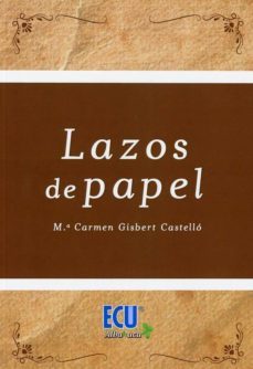 lazos de papel-mª carmen gisbert castello-9788417262921