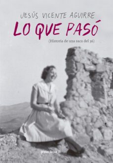 lo que pasó (ebook)-jesus vicente aguirre-9788418998805