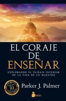el coraje de enseñar (ebook)-parker j. palmer-9788417399221