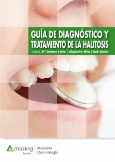 guía de diagnóstico y tratamiento de la halitosis (ebook)-mª carmen llena puy-alejandro mira obrador-bob rosier-9788417403621