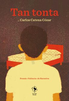 tan tonta-carlos catena cozar-9788417496821