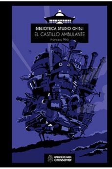 biblioteca studio ghibli nº 4: el castillo ambulante-francesc miro-9788417649821