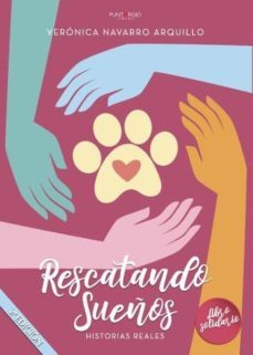 rescatando sueños. historias reales-9788417848521