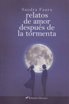 relatos de amor despues de la tormenta-sandra faura martin-9788417885021