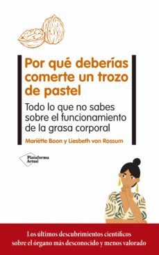 por qué deberías comerte un trozo de pastel (ebook)-mariette boon-liesbeth van rossum-9788417886721