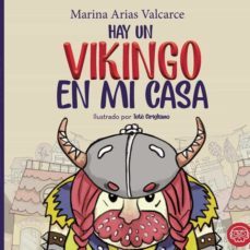 hay un vikingo en mi casa-marina arias valcarce-9788417936921
