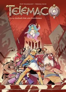 telemaco nº 3: la ciudad de los hombres-kid toussaint-kenny ruiz-9788417956721