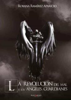 la revolucion del mal y los angeles guardianes. primera batalla-9788418109621