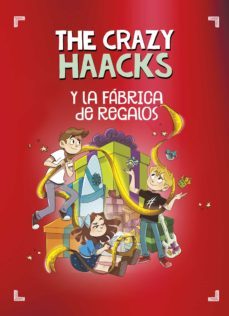 the crazy haacks y la fabrica de regalos (the crazy haacks) (ebook)-9788418318221
