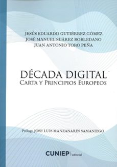 decada digital. carta y principios europeos-jesus eduardo gutierrez gomez-9788418455421