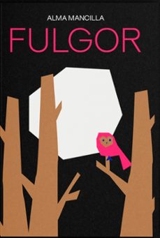 fulgor-alma mancilla-9788418546921