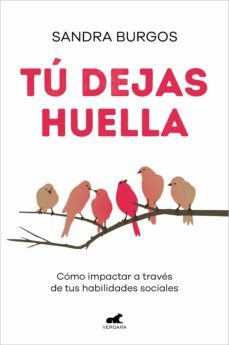tu dejas huella (ebook)-sandra burgos-9788418620621