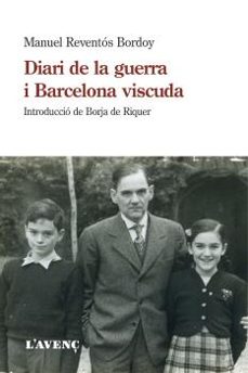 diari de la guerra i barcelona viscuda-manuel reventos bordoy-9788418680021
