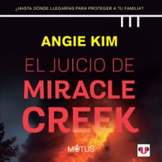 el juicio de miracle creek (acento español) (audiolibro)-angie kim-9788418711121