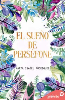 el sueño de perséfone (ebook)-marta isabel rodriguez-9788418724121