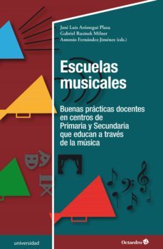 escuelas musicales (ebook)-jose luis arostegui plaza-gabriel rusinek milner-9788418819421