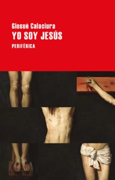 yo soy jesus-giosue calaciura-9788418838521