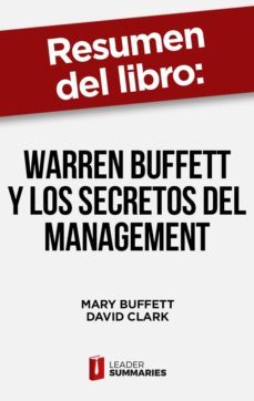 resumen del libro "warren buffett y los secretos del management" de mary buffett (ebook)-mary buffett-david clark-9788418959721