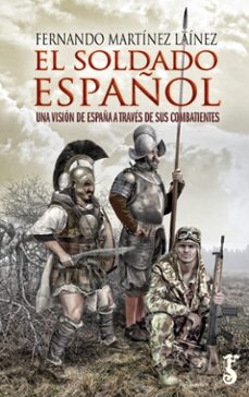 el soldado español-fernando martinez lainez-9788419018021