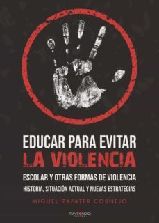 educar para evitar la violencia escolar y otras formas de violencia (ebook)-9788419090621