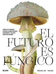 el futuro es fungico-michael lim-bae su hyun-9788419094421