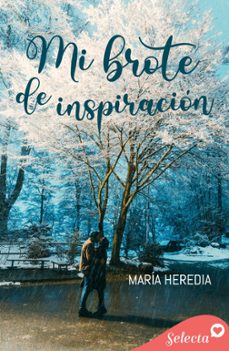 mi brote de inspiracion (ebook)-maría heredia-9788419117021