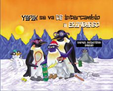 yupik se va de intercambio a edimburgo-rafael gluckstern gardos-9788419128621