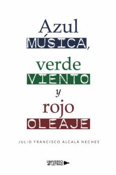 azul musica, verde viento y rojo oleaje (ebook)-julio francisco alcala neches-9788419139221