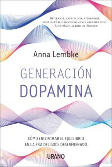 generación dopamina (ebook)-anna lembke-9788419251121