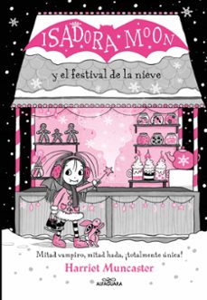 grandes historias de isadora moon 6 - isadora moon y el festival de la nieve (ebook)-harriet muncaster-9788419366610