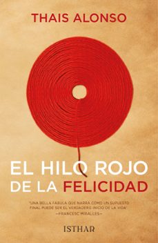 el hilo rojo de la felicidad-thais alonso-9788419619921