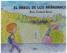 el arbol de los arandanos-elisa caballe silva-9788419648921