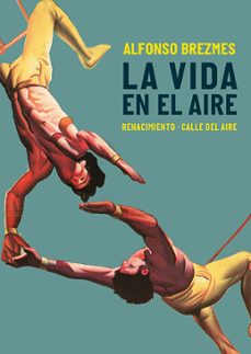 la vida en el aire-9788419791221