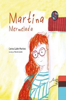 MARTINA MERMELADA | | Casa del Libro