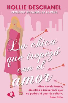 la chica que tropezó con el amor-hollie deschanel-9788419941121