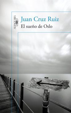 el sueño de oslo (ebook)-juan cruz ruiz-9788420413921