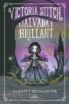 victoria stitch. malvada i brillant-harriet muncaster-9788420456621