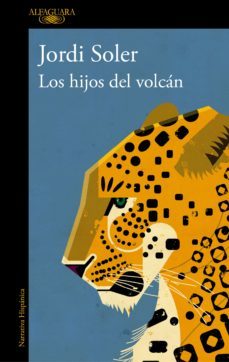 los hijos del volcán (ebook)-jordi soler-9788420461021