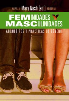feminidades y masculinidades: arquetipos y practicas de genero-9788420689821