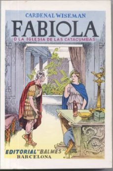 fabiola o la iglesia de las catacumbas-nicholas patrick, cardenal wiseman-joan punti i collell-9788421003121